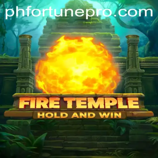 Exploring the Mystical World of FireTemple: A Deep Dive into Gameplay and Strategies